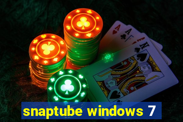 snaptube windows 7